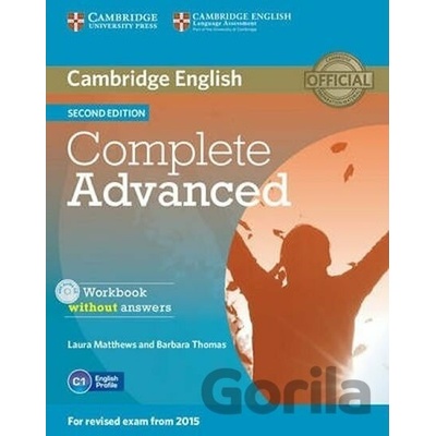 Complete Advanced C1: 2nd Edition Workbook without answers (2015 Exam Specification) - Laura Matthews