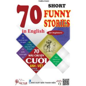 70 Short funny stories in English for beginners | Tue Tri, Phuc Thien (ISBN: 9786043818000)
