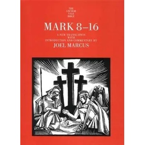 Mark 8-16 | Joel Marcus (ISBN: 9780300141160)