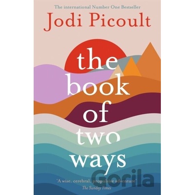 Book of Two Ways: A stunning novel about life, death and missed opportunities