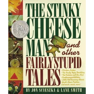 Stinky Cheese Man | Jon Scieszka, Lane Smith