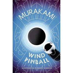Wind/ Pinball | Haruki Murakami (2016)