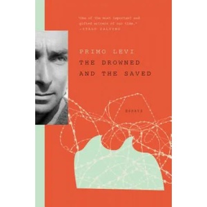 The Drowned and the Saved | Primo Levi (ISBN: 9781501167638)