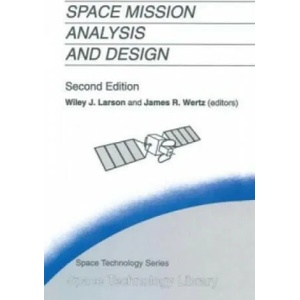 Space Mission Analysis and Design | Wiley J. Larson, A. V. Wertz (ISBN: 9789401051927)