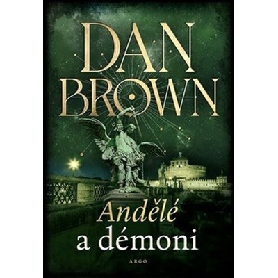 Andělé a démoni - Dan Brown