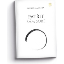 Patřit sám sobě - Marie Madeira