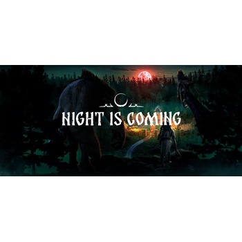 Night is Coming