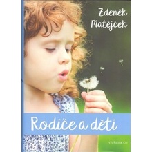 Rodiče a děti - Zdeněk Matějček