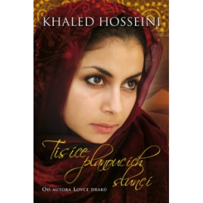 Tisíce planoucích sluncí - brož. - Khaled Hosseini