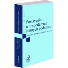 Postavenie a hospodárenie štátnych podnikov - Mojmír Mamojka, Soňa Kubincová