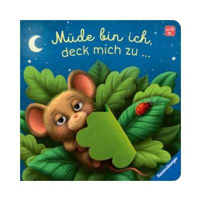 Müde bin ich, deck mich zu - Ein Mitmachbuch zum Streicheln, Schaukeln und Schmusen, Gute-Nacht-Buch mit Fühlelementen Kinderbuch von 18 Monaten bis