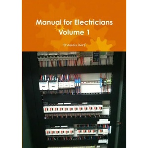 Manual for Electricians Volume 1 | Francois Korf (ISBN: 9781471796722)