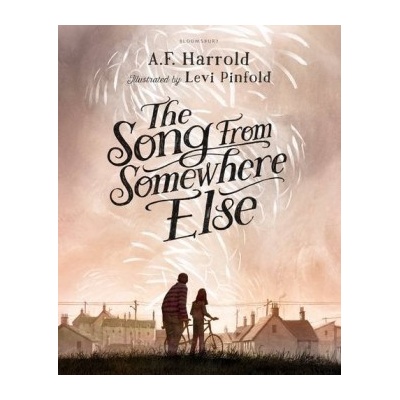 The Song from Somewhere Else A.F. Harrold, Levi Pinfold Hardcover