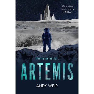 Artemis - Andy Weir