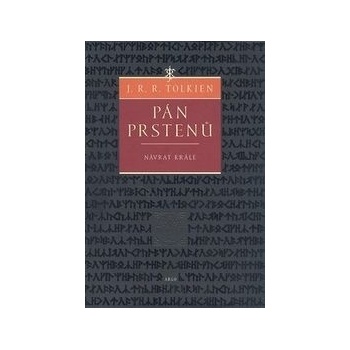 Pán prstenů Návrat krále - John Ronald Reuel Tolkien