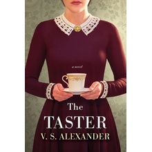 The Taster - V.S. Alexander