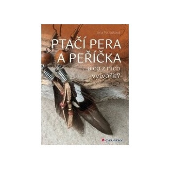 Ptačí pera a peříčka
