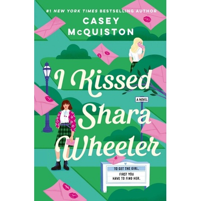 I Kissed Shara Wheeler