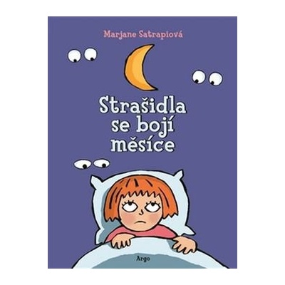 Strašidla se bojí měsíce - Satrapiová Marjane