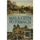 Malá cesta po Francii - Henry James