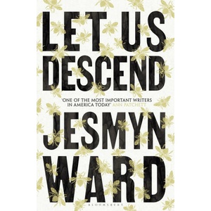 Let Us Descend | Jesmyn Ward (ISBN: 9781526666765)