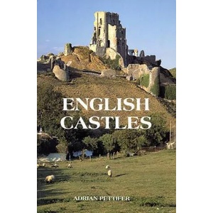 English Castles | Adrian Pettifer (2000)