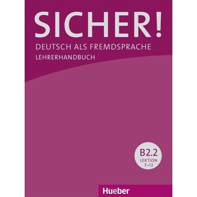 Sicher B2.2 metodická príručka lekcie 712