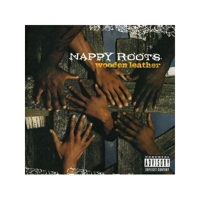 NAPPY ROOTS: WOODEN LEATHER CD