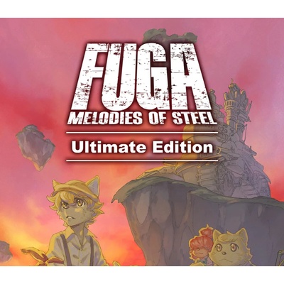 Fuga: Melodies of Steel (Ultimate Edition)