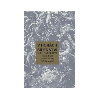 V horách šílenství H. P. Lovecrafta 2