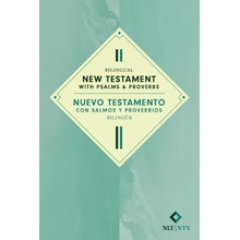 Bilingual New Testament with Psalms & Proverbs Nuevo Testamento Con Salmos Y Proverbios Bilingüe NltNtv Softcover