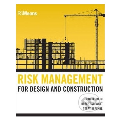 Risk Management for Design and Construction - Ovidiu Cretu