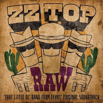 ZZ TOP - RAW - ‘THAT LITTLE OL\' BAND FROM TEXAS’ ORIGINAL SOUNDTRACK LP