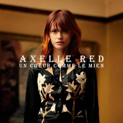 RED, AXELLE - UN COEUR COMME LE MIEN CD