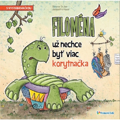 Filoména už nechce byť viac korytnačka - Simone Gruber, Jacqueline Kauer