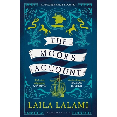 The Moor's Account - Laila Lalami
