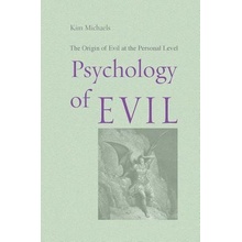 Psychology of Evil Michaels Kim