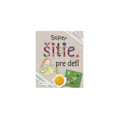 Super šitie pre deti
