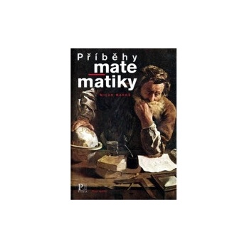 Mareš Milan - Příběhy matematiky