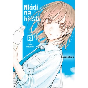 Mládí na hřišti 9 - Tomu rozumím | Kódži Miura (ISBN: 9788076799172)