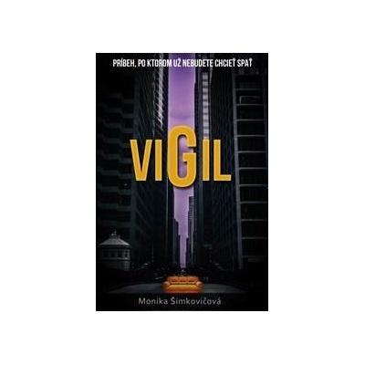 Vigil - Monika Šimkovičová