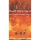 Deadhouse Gates - S. Erikson