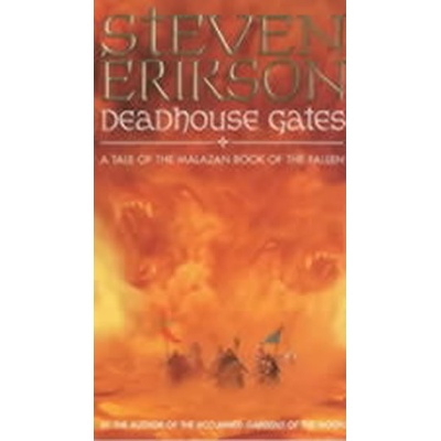 Deadhouse Gates - S. Erikson