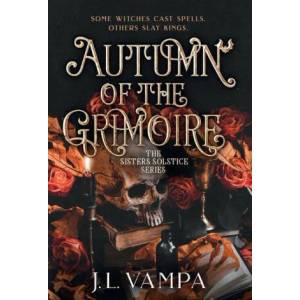 Autumn of the Grimoire: Sisters Solstice Series Book One | J. L. Vampa (2022)