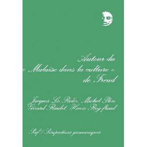 Autour du Malaise dans la culture / de Freud | Raulet, Le Rider, Rey-Flaud (ISBN: 9782130494058)