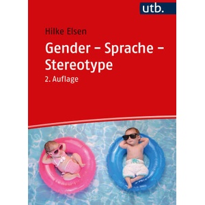 Gender - Sprache - Stereotype | Hilke Elsen (2023)