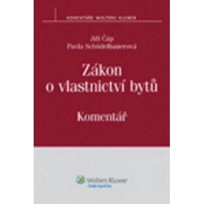 Zákon o vlastnictví bytů - komentář - Pavla Schödelbauerová, Jiří Čáp
