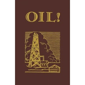 Oil | Upton Sinclair (2002)
