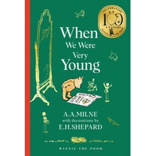 Winnie-the-Pooh: When We Were Very Young - A. A. Milne