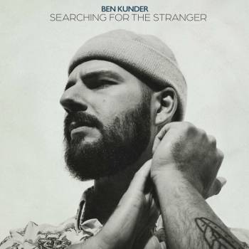 Ben Kunder - Searching For The Stranger LP